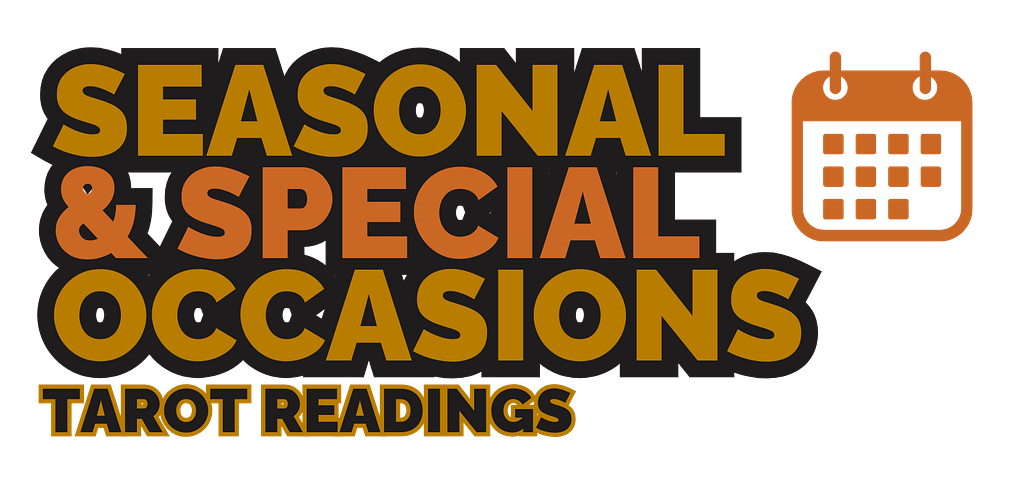 Seasonal & Special Occasions Tarot Readings