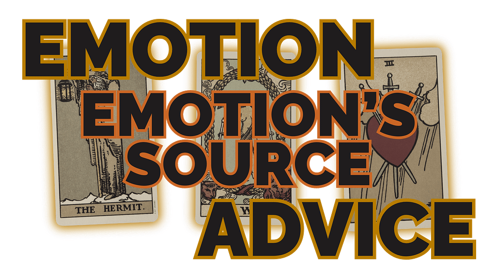 The Emotion / Emotion’s Source / Advice tarot spread