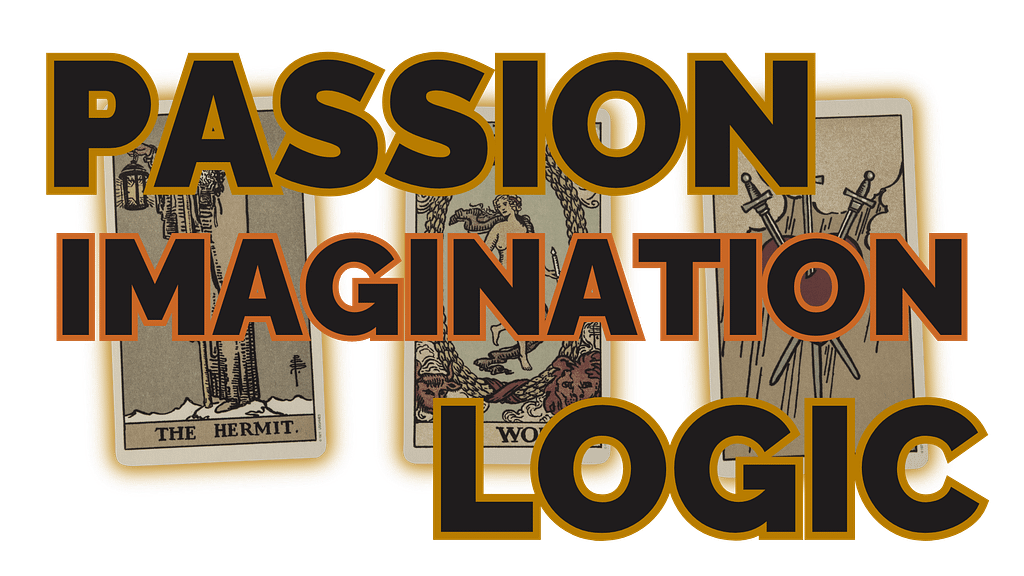 The Passion / Imagination / Logic tarot spread
