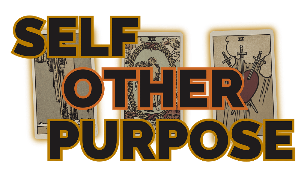 The Self / Other / Purpose tarot spread