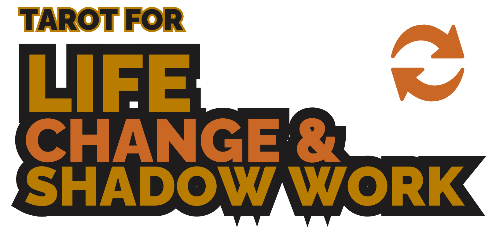 Life Change & Shadow Work Tarot Readings