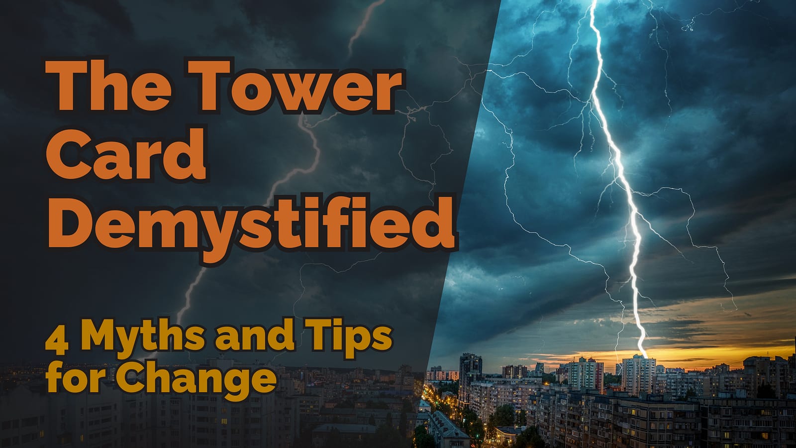 The Tower Card Demystified: 4 Myths and Tips for Change