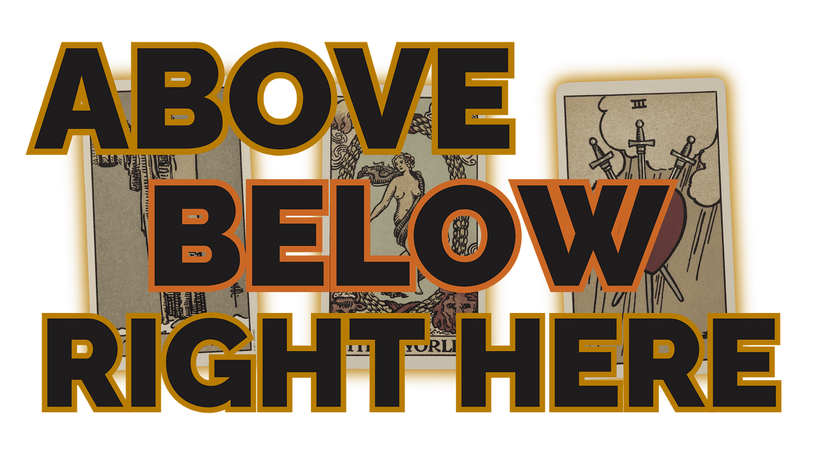 Above Below Right Here Tarot Spread