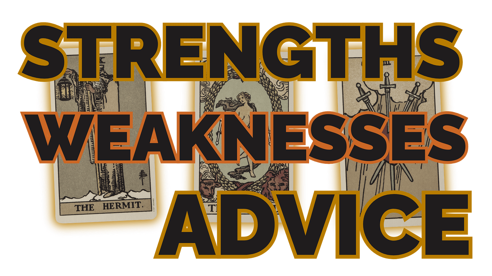 Strengths Weaknesses Advice