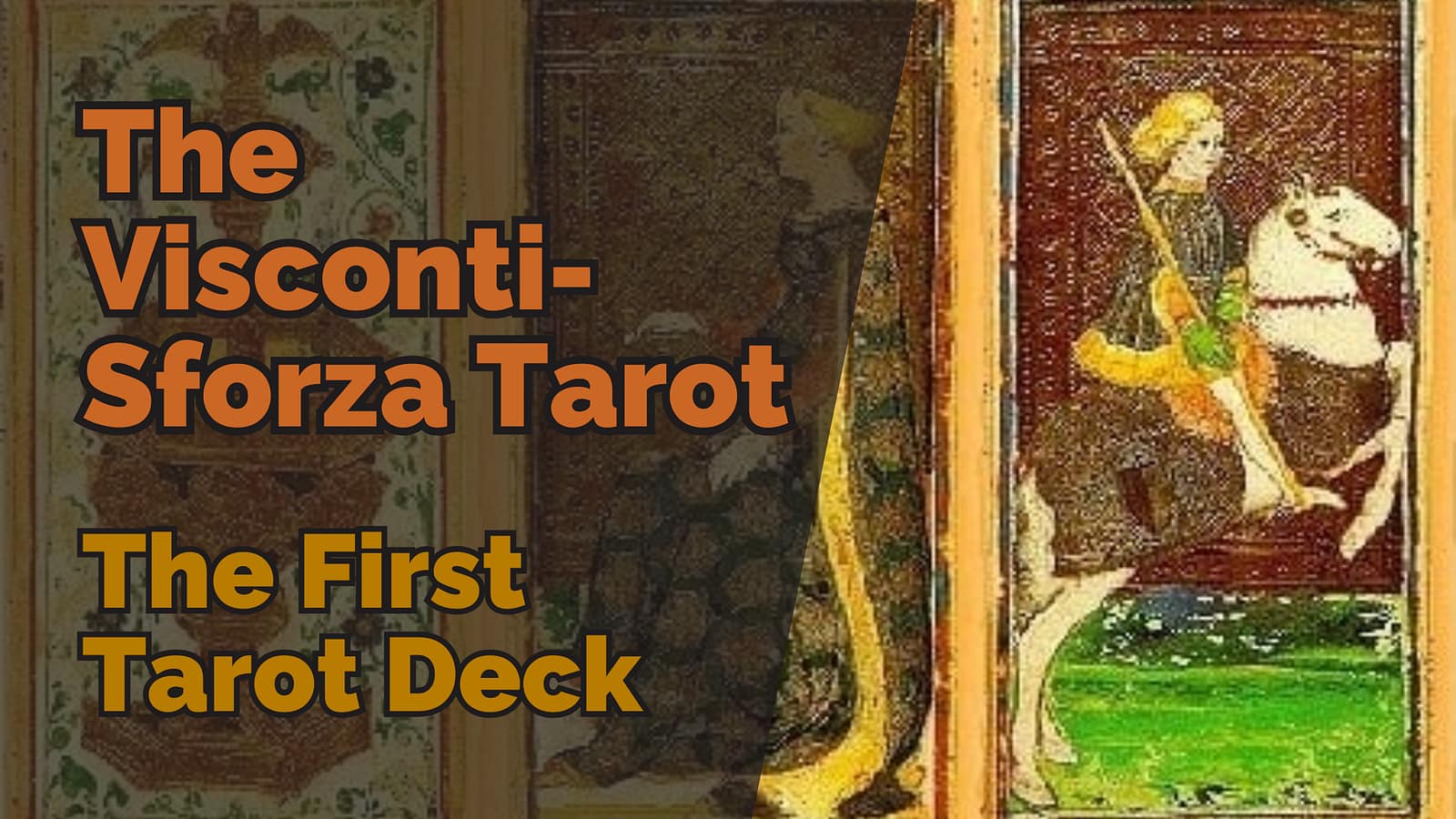 Decks That Changed Tarot #1 – The Visconti-Sforza Tarot: The First Tarot Deck