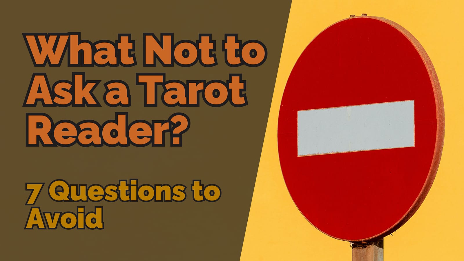 What Not to Ask a Tarot Reader? 7 Questions to Avoid