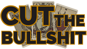 Cut the Bullshit