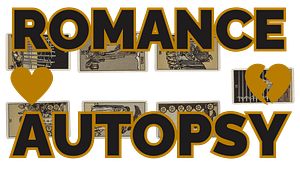 Romance Autopsy