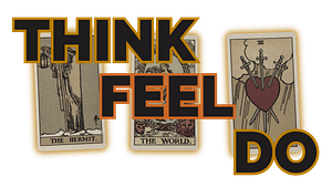 Think Feel Do