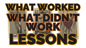 What Worked What Didn’t Work Lessons