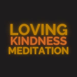 Loving Kindness Meditation
