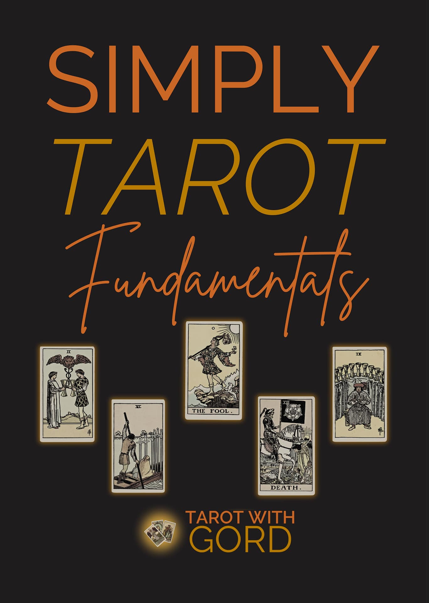 Simply Tarot Fundamentals